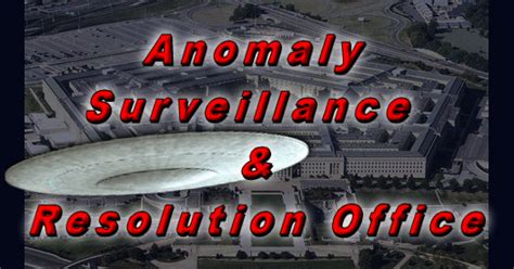 The Anomaly Surveillance And Resolution Office