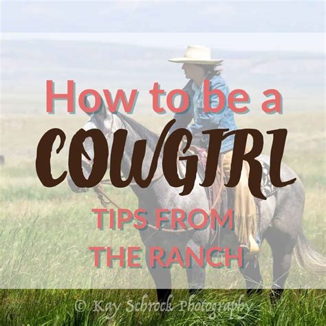 How To Be A Cowgirl A Ranch Mom