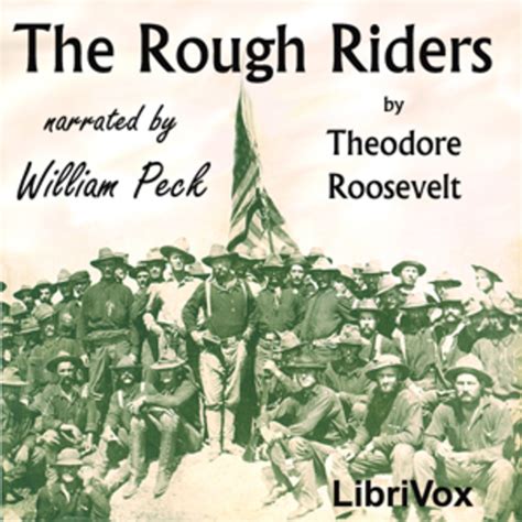 The Rough Riders Theodore Roosevelt Free Download Borrow And Streaming Internet Archive