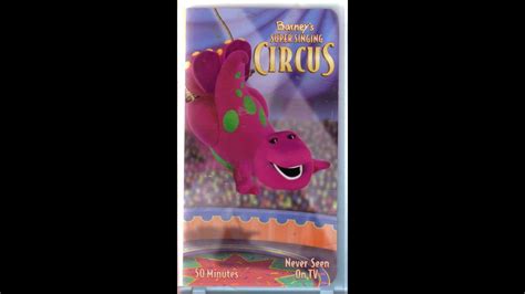 Opening And Closing To Barneys Super Singing Circus 2000 Vhs Youtube