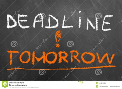 Deadline Tomorrow Chalk Text On Blackboard Or Chalkboard Stock Image