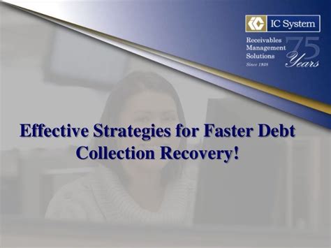 Effective Strategies For Faster Debt Collection Recovery