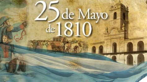 ¿qué Pasó El 25 De Mayo De 1810 Cinco Días