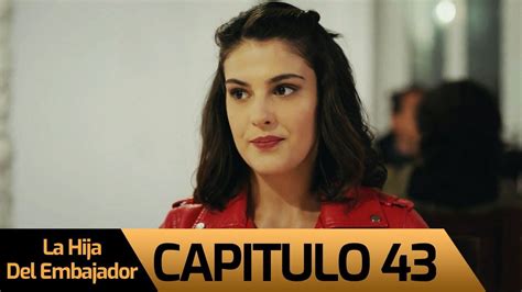 La Hija Del Embajador Sefirin Kızı Capitulo 43 Audio Español