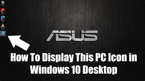 How To Display This Pc Icon In Windows 10 Desktop Youtube
