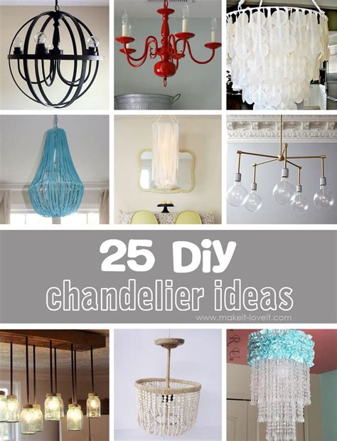 25 Diy Chandelier Ideas Diy Chandelier Homemade Chandelier Home Diy