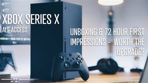 Xbox Series X Unboxing 72 Hour First Impressions And Gameplay All