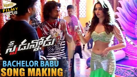 Bachelor Babu Song Making Video Speedunodu Movie Songs Bellamkonda Srinivas Tamanna Youtube