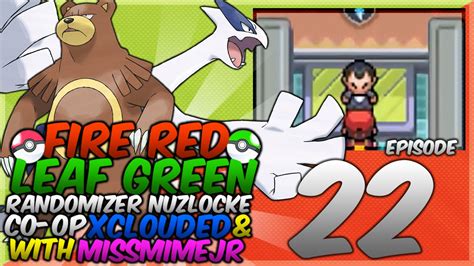 Pokemon Fire Red Leaf Green Randomizer Nuzlocke Co Op W Missmimejr Episode 22 Youtube