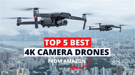 Top 5 Best 4k Camera Drones From Amazon Youtube
