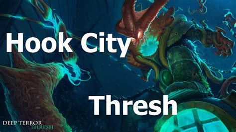 Deep Terror Thresh Full Gameplay Hook City Youtube