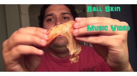 Ball Skin Official Music Video Hd Youtube