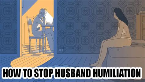 How To Stop Husband Humiliation Reclaim Respect