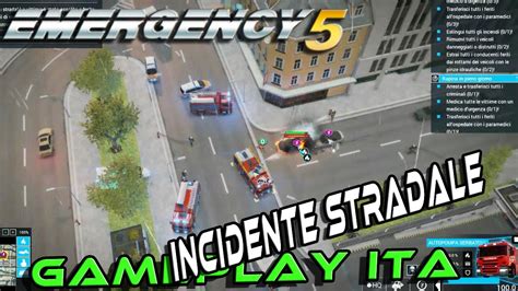 Emergency 5 Incidente Stradale 19 Gameplay Ita Youtube