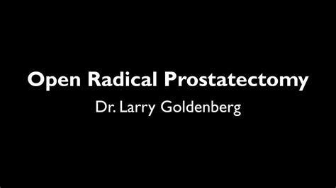Open Radical Prostatectomy Procedure Video Youtube
