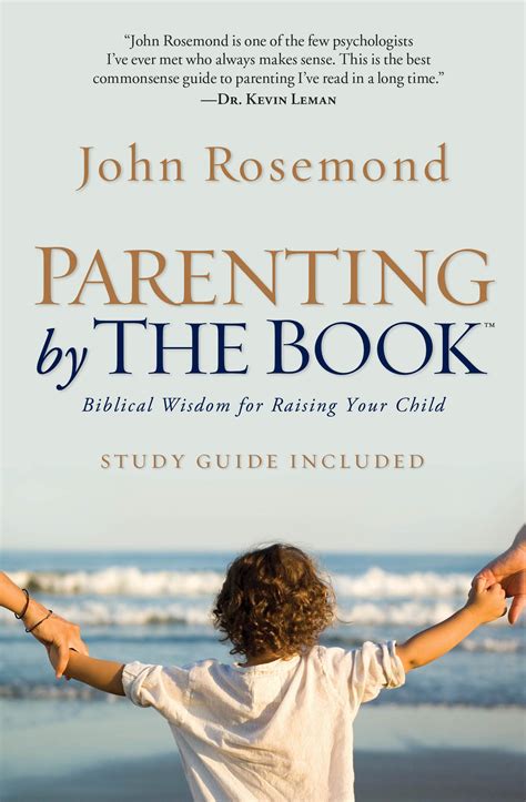 Parenting By The Book Book By John Rosemond Official Publisher Page