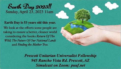 Earth Day 2023 Prescott Unitarian Universalist Fellowship 23 April 2023