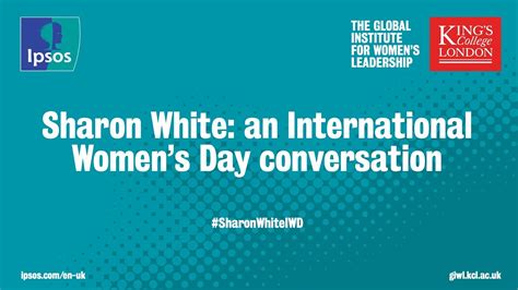 Sharon White An International Womens Day Conversation Youtube