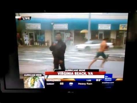 Naked Dude On The Weather Channel During Hurricane Irene Coverage Youtube