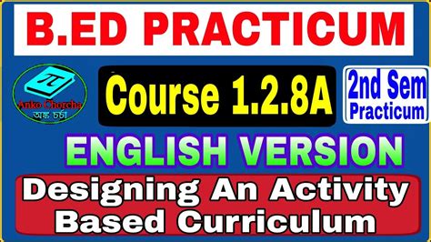 Bed Practicum 2nd Sem English Version Course 128a Designing An