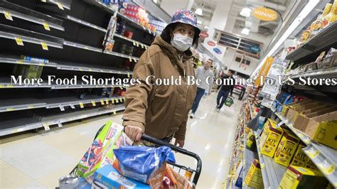 But even our great wealth was not enough for us so we went out and borrowed trillions upon trillions of dollars. More Food Shortages Could Be Coming To US Stores - YouTube