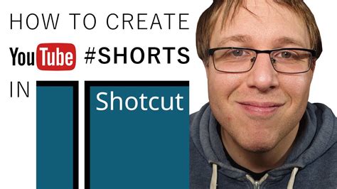 How To Create Youtube Shorts In Shotcut Youtube