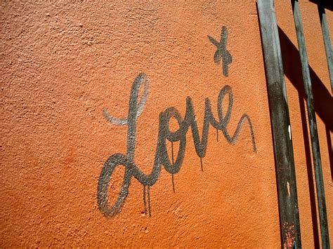 Love Graffiti Word I Took This Photo In Santa Fe New Mexico Love
