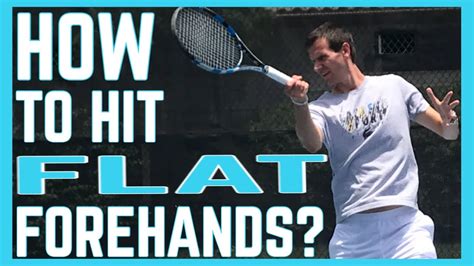 How To Hit Flat Forehands Tennis Technique YouTube