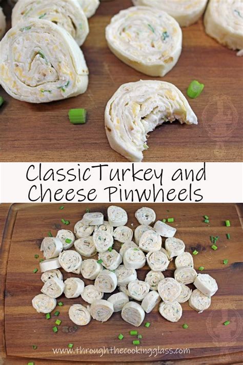 Classic Turkey And Cheese Pinwheels Through The Cooking Glass