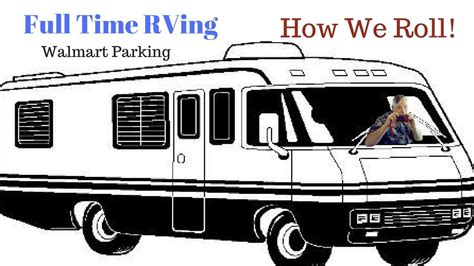 Full Time Rving And How We Roll Youtube