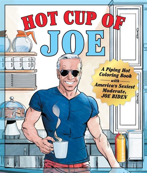 ‘HOT CUP O’ JOE’: Adult Coloring Book Featuring ‘Sexy’ Joe Biden