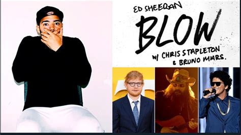 Ed Sheeran Blow With Chris Stapleton And Bruno Mars Official Lyric