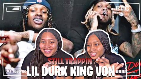 Lil Durk Still Trappin Feat King Von Official Music Video REACTION