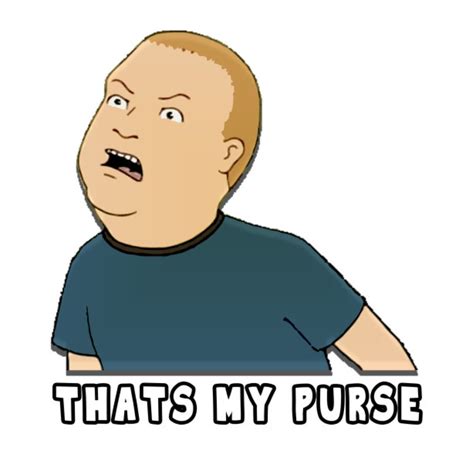 Bobby Hill Thats My Purse King Of The Hill Bobby Hill King Of