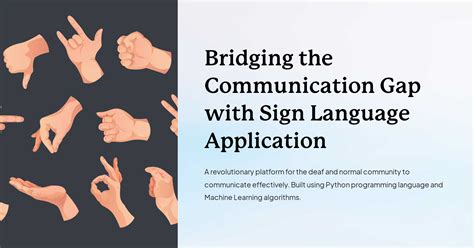 Bridging The Communication Gap With Sign Language Application