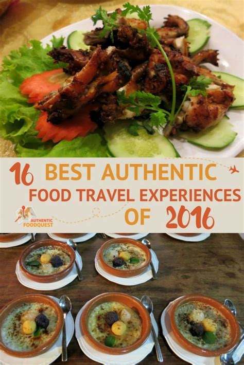 16 Best Authentic Food Travel Experiences Of 2016