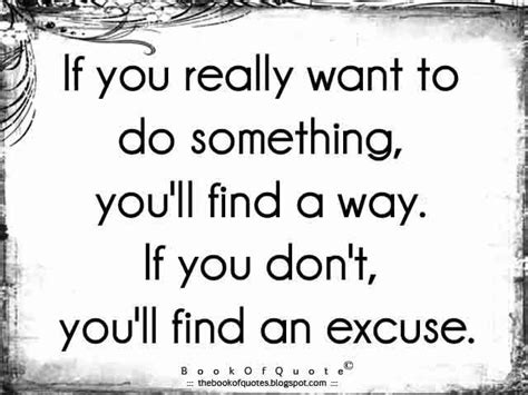 No Excuses Words Quotes Quotes To Live By Inspirational Quotes