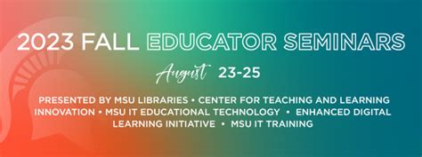 Technology At Msu Registration Is Now Open For The 2023 Fall Educator