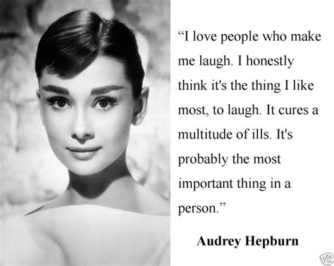 Audrey Hepburn I Love People Who Make Me Laugh Quote 8 X 10 Photo