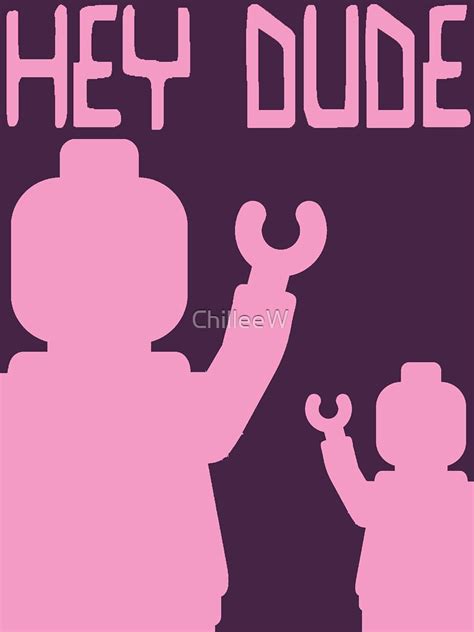 minifig hey dude t shirt by chilleew redbubble