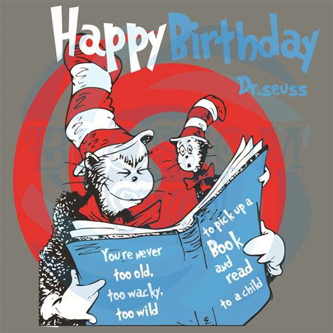 Happy Dr Seuss Birthday Svg Dr Seuss Svg Dr Seuss Birthday Svg