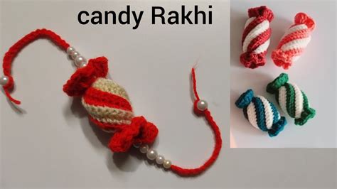 How To Make Crochet Candy Rakhi Special Candy Rakhi For Kids