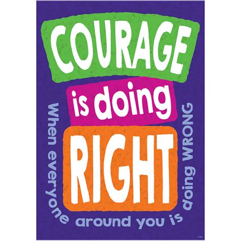 Courage Is Doing Right When Poster T A67069 Trend Enterprises Inc