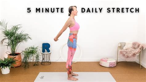 5 Minute Full Body Stretch Routine Quick Stretches You Can Do Daily To
