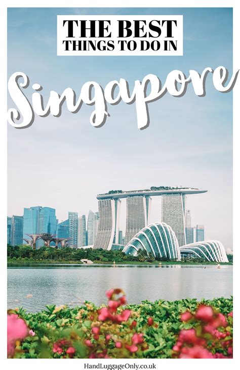 14 Of The Best Things To Do In Singapore 1 Singapore Guide Singapore