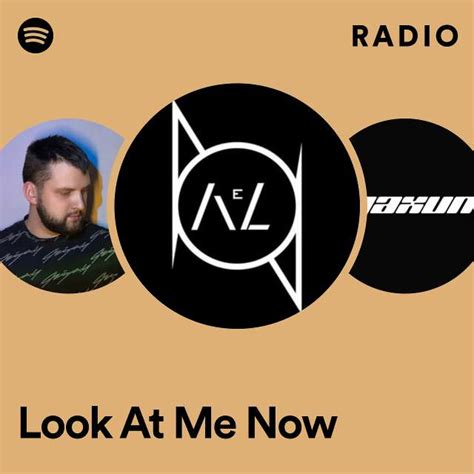 Look At Me Now Radio Playlist By Spotify Spotify