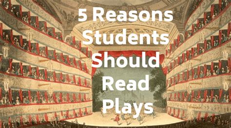 5 reasons you should be teaching more plays david rickert