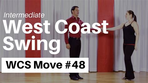West Coast Swing Patterns And Moves Intermediate And Advanced West