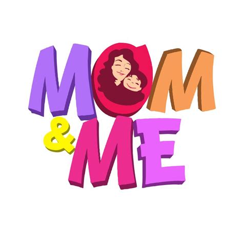 Mom And Me