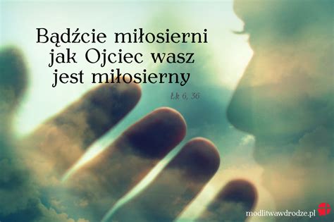 Problematyką bożego miłosierdzia i jego znaczenia w moralności chrześcijańskiej zajmował się m.in. Słowo Boże na dziś - Poniedzialek, 15 czerwca 2015 - bł ...